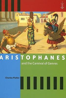 Aristophanes and the Carnival of Genres
