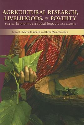 Agricultural Research, Livelihoods, and Poverty: Studies of Economic and Social Impacts in Six Countries