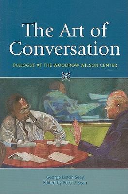The Art of Conversation: dialogue at the Woodrow Wilson Center