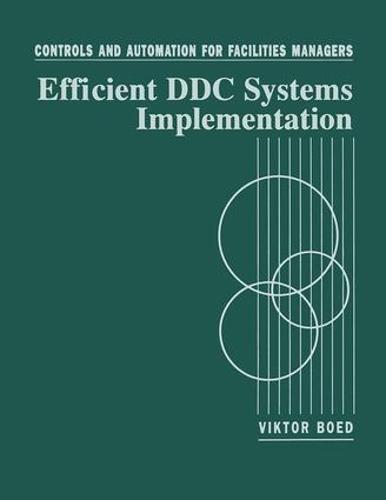Controls and Automation for Facilities Managers: Efficient DDC Systems Implementation