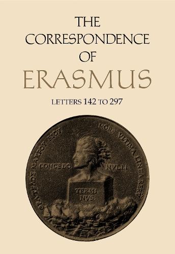 The Correspondence of Erasmus: Letters 142 to 297, Volume 2