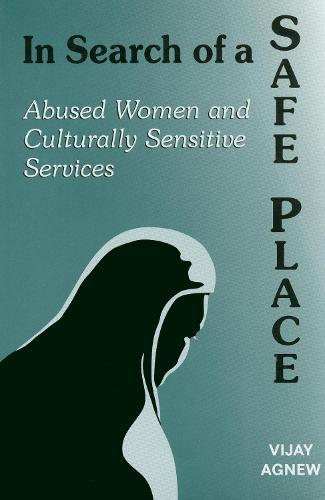 In Search of a Safe Place: Abused Women and Culturally Sensitive Services