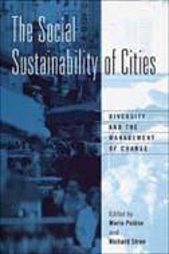 The Social Sustainability of Cities: Diversity and the Management of Change