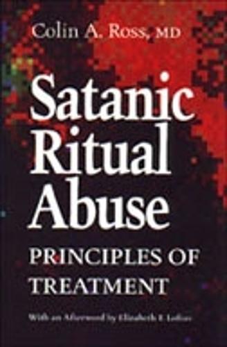 Satanic Ritual Abuse: Principles of Treatment