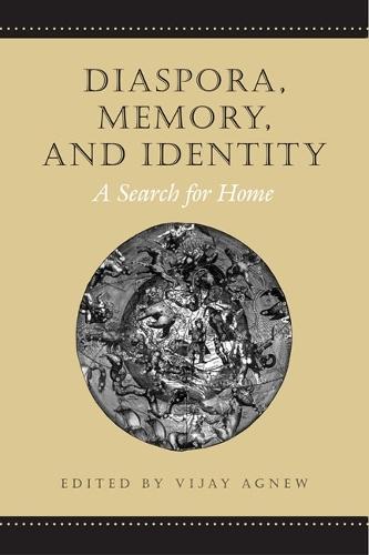 Diaspora, Memory, and Identity: A Search for Home