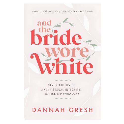 And the Bride Wore White