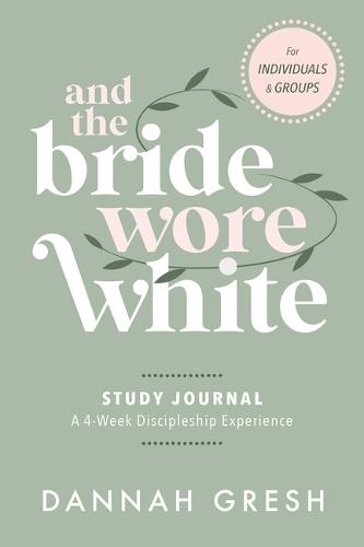 And the Bride Wore White Companion Guide