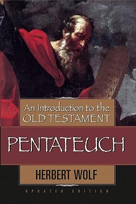 Introduction To The Old Testament Pentateuch, An