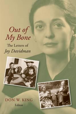 Out of My Bone: The Letters of Joy Davidman