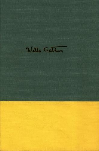 The Kingdom of Art: Willa Cather's First Principles and Critical Statements, 1893-1896