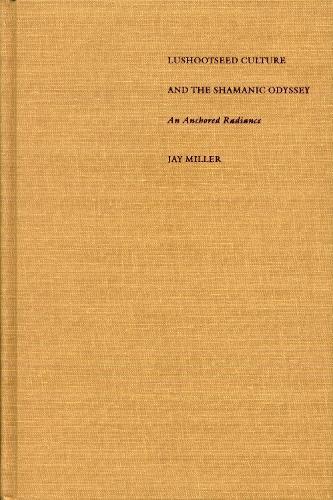 Lushootseed Culture and the Shamanic Odyssey: An Anchored Radiance