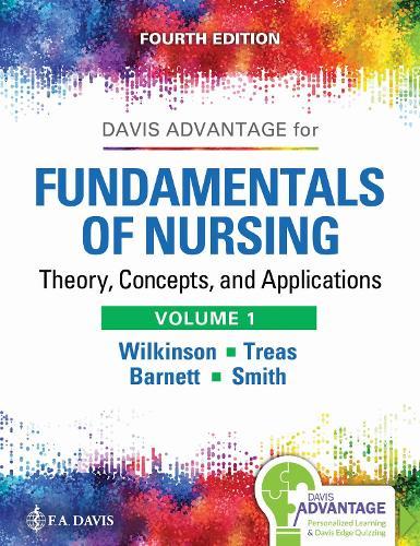 Fundamentals of Nursing - Volume 1: Theory, Concepts, and Applications