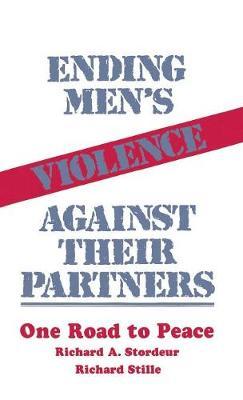 Ending Men′s Violence against Their Partners: One Road to Peace