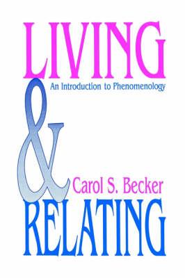 Living and Relating: An Introduction to Phenomenology