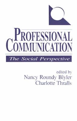 Professional Communication: The Social Perspective