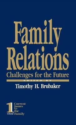 Family Relations: Challenges for the Future
