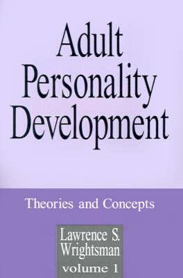 Adult Personality Development: Volume 1: Theories and Concepts