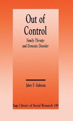 Out of Control: Family Therapy and Domestic Disorder