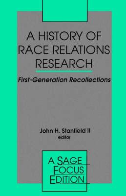 A History of Race Relations Research: First Generation Recollections