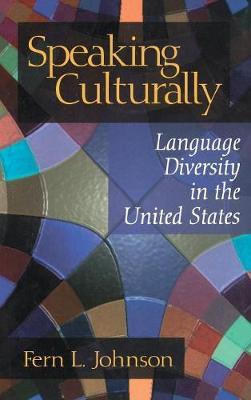 Speaking Culturally: Language Diversity in the United States