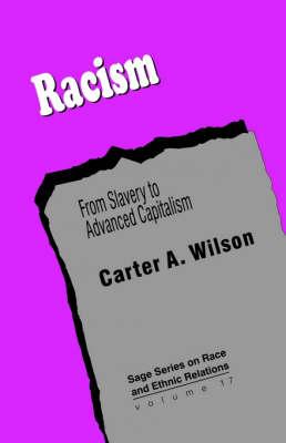 Racism: From Slavery to Advanced Capitalism