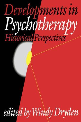 Developments in Psychotherapy: Historical Perspectives