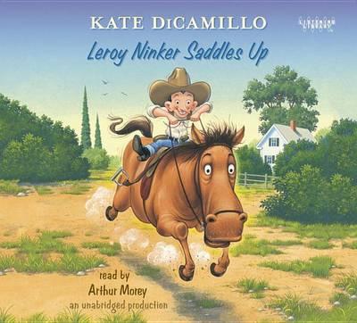 Leroy Ninker Saddles Up
