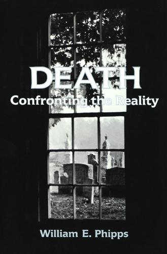 Death: Confronting the Reality