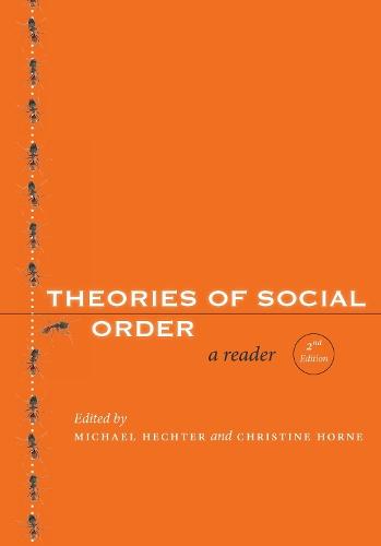 Theories of Social Order: A Reader, Second Edition