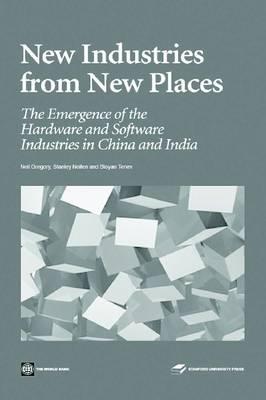 New Industries from New Places: The Emergence of the Hardware and Software Industries in China and India