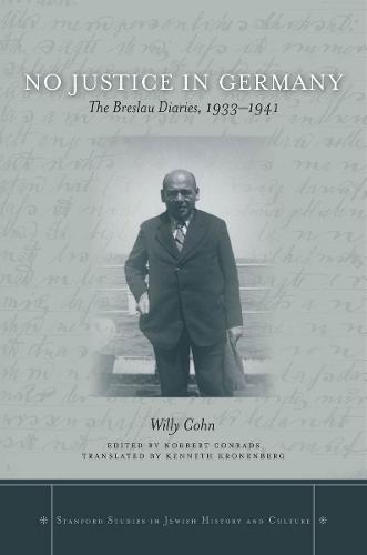 No Justice in Germany: The Breslau Diaries, 1933-1941