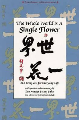 The Whole World is a Single Flower