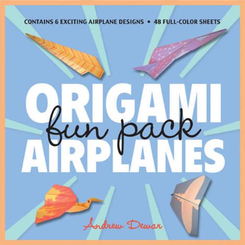Origami Airplanes Fun Pack: Make Fun and Easy Paper Airplanes with This Great Origami-for-Kids Kit: Origami Book with 48 High-Quality Origami Papers