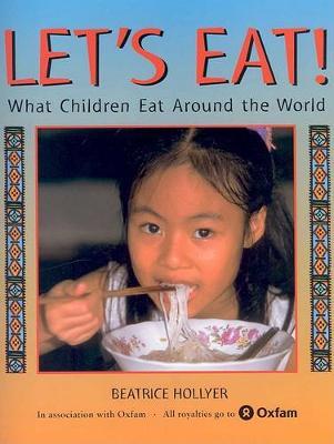 Let's Eat!: What Children Eat Around the World