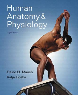 Human Anatomy and Physiology with Interactive Physiology 10-System Suite: United States Edition