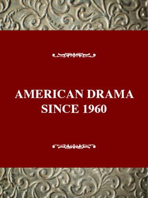 American Drama since 1960