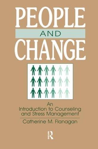 People and Change: An Introduction To Counseling and Stress Management