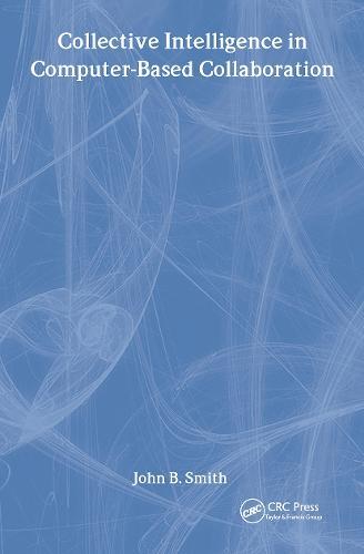 Collective Intelligence in Computer-Based Collaboration