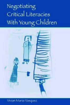 Negotiating Critical Literacies With Young Children