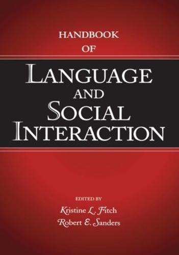 Handbook of Language and Social Interaction