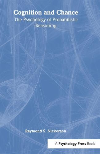Cognition and Chance: The Psychology of Probabilistic Reasoning