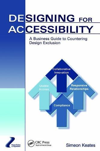 Designing for Accessibility: A Business Guide to Countering Design Exclusion