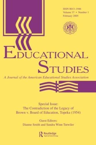 The Contradictions of the Legacy of Brown V. Board of Education, Topeka (1954): A Special Issue of Educational Studies