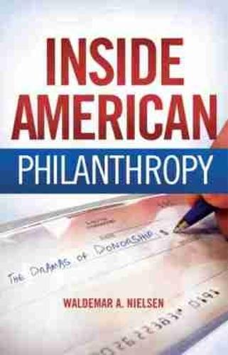 Inside American Philanthropy: The Dramas of Donorship