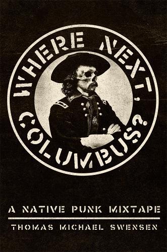 Where Next, Columbus? Volume 27: A Native Punk Mixtape