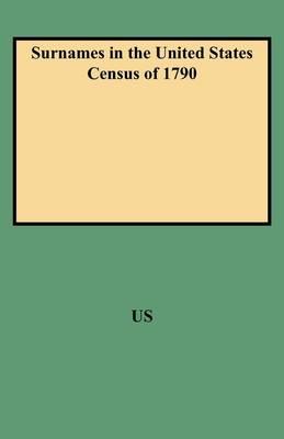 Surnames in the United States Census of 1790
