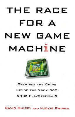 The Race For A New Game Machine: Creating the Chips Inside the Xbox 360 & the Playstation 3