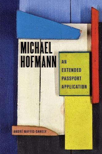 Michael Hofmann: An Extended Passport Application