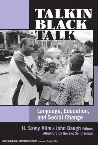 Talkin' Black Talk: Language, Education, and Social Change