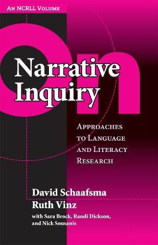 On Narrative Inquiry: Approaches to Language and Literacy Research (an NCRLL Volume)